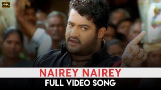 Nairey Nairey Video Song | 4K | Andhrawala | Jr NTR | Raghava Lawrence