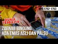 DUNIA TERBALIK - Emas Asli Atau Bukan ? [23 September 2019]