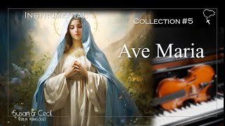 Ave Maria Collection #5 (Instrumental) Piano(Organ)/Violin Cover