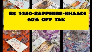 Rs 1450-SAPPHIRE-KHAADI 60% OFF