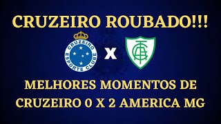 🦊 Ultimas Noticias do Cruzeiro / MELHORES MOMENTOS DE CRUZEIRO X AMERICA MG / CRUZEIRO ROUBADO!!!