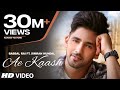 Babbal Rai: Ae Kaash (Full Song) Simran Hundal | Maninder Kailey | Desi Routz | Latest Punjabi Songs