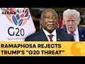 South Africa: Ramaphosa Slams Trump's G20 Threat, 