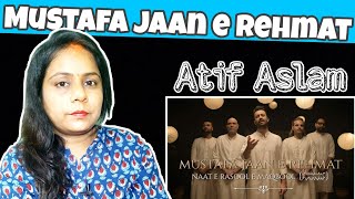 Reacting To MUSTAFA JAAN E REHMAT | DAROOD O SALAAM | Atif Aslam | KAYA PALAT