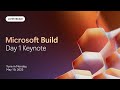 Microsoft Build 2025 | Day 1 Keynote