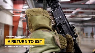 A Return to EST | 4th Regiment, Advanced Camp | CST 2024