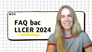 FAQ bac LLCER - 2024 ✨ (live)