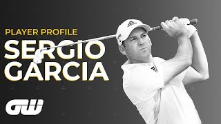 Sergio Garcia: You Learn From Your Dark Moments | Player Profile | Golfing World