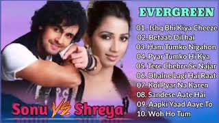 Best Of Sonu Nigam & Shreya Ghoshal songs  Top 10 Bollywood Romantic Songs 90's Evergreen Hindi Song