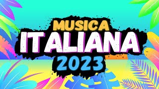 MUSICA ESTATE 2023 🎧 TORMENTONI DELL' ESTATE 2023 🔥 CANZONI ESTIVE 2022 ❤️ HIT DEL MOMENTO 2023