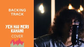 Yeh Hai Meri Kahani-Zinda-Strings Cover and Backing track