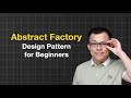 Abstract Factory Pattern: Easy Guide for Beginners