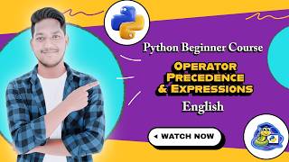 Python Operator Precedence & Expressions | Lecture 15 | Python Tutorial for Beginners