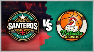 🔴 En Vivo | Santeros Vs Polluelos | Liga de Baloncesto Puertorriqueña | 29 de Enero de 2025