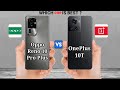 Oppo Reno 10 Pro Plus vs OnePlus 10T – Full Phone Comparison