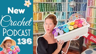 Blooming Pots & Crochet Chill!   New Knitting Podcast 136