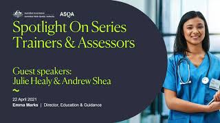 Webinar—Spotlight On Trainers and Assessors