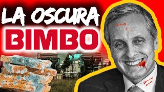 La Empresa Más Oscura De Toda Latinoamérica : Bimbo