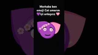 Arkadaşlar merhaba ben yeni emoji Cat  adım ise papatya