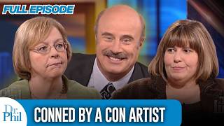 Conned By a Con Artist | FULL EPISODE | Dr. Phil