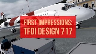 First Impressions: TFDi Design 717