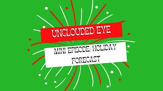 030. HOLIDAY FORECAST