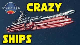 STARFIELD - Top 10 Crazy Ship Builds!