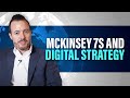 How McKinsey's 7S Model Can Enable Successful Digital Transformations