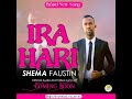 IRAHARI by SHEMA FAUSTIN Video Lyrics