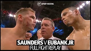 Full fight replay: Billy Joe Saunders v Chris Eubank Jr