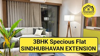 Sindhu Bhavan Extension Area | 3BHK Flat in Ahmedabad | Sample House Tour | Property @7starrealty