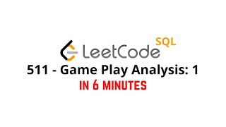 511. Game Play Analysis 1 | LeetCode SQL Solution [EASY]