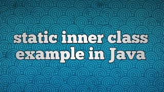 static inner class example in Java