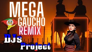 Mega Gaucho DJs Project Gaúcha Remix