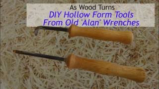 DIY Hollow Form Tools From Old 'Alan' Wrenches