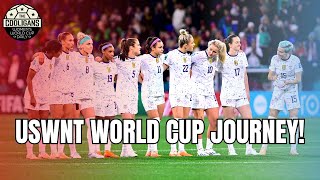 Recapping the USWNT's journey through the 2023 Women's World Cup!