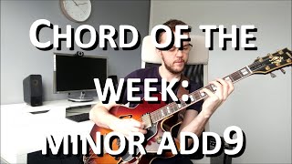 Chord of the Week - Beautiful Minor Add 9