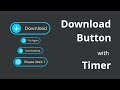 How to make download button with timer in HTML, CSS and JavaScript