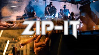 JAY 187 - ZIP IT (Prod. By LOSP) (Official Music Video)