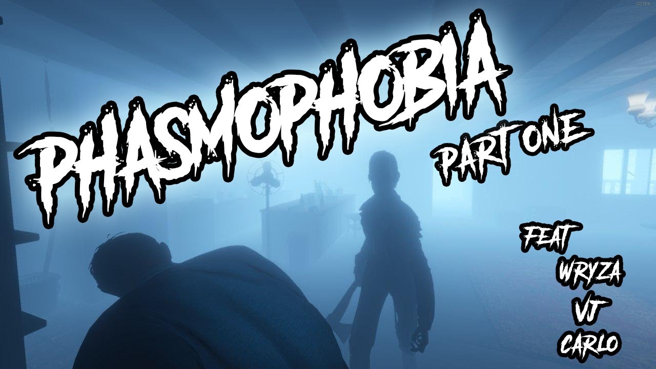 Phasmophobia Full Gameplay Part 1 Youtube