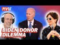 Will Donors Stick with Joe Biden? | Pivot