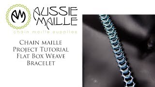 Chain Maille Tutorial -Flat Box Weave Bracelet