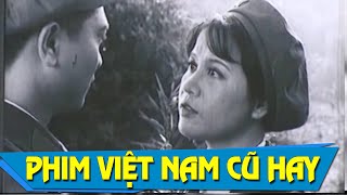 Người Bạn Ấy Full | Phim Việt Nam Cũ Hay Nhất