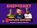 Shebeshxt - Topless Anthem (feat Naqua Sa  Buddy Sax )