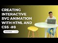 Creating Interactive SVG Animation with HTML and CSS