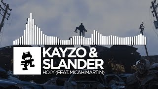 Kayzo & Slander - Holy (feat. Micah Martin) [Monstercat Release]
