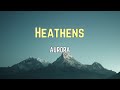 AURORA - Heathens (Lyrics) 🎵