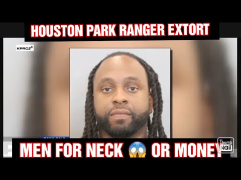 HOUSTON PARK RANGER USES HIS AUTHORITY TO VIOLATE & OR EXTORT MEN😱 ...