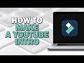 How To Make A YouTube Intro in Filmora (Easiest Way)​​​​​​​