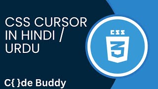 CSS Cursor Tutorial in Hindi / Urdu